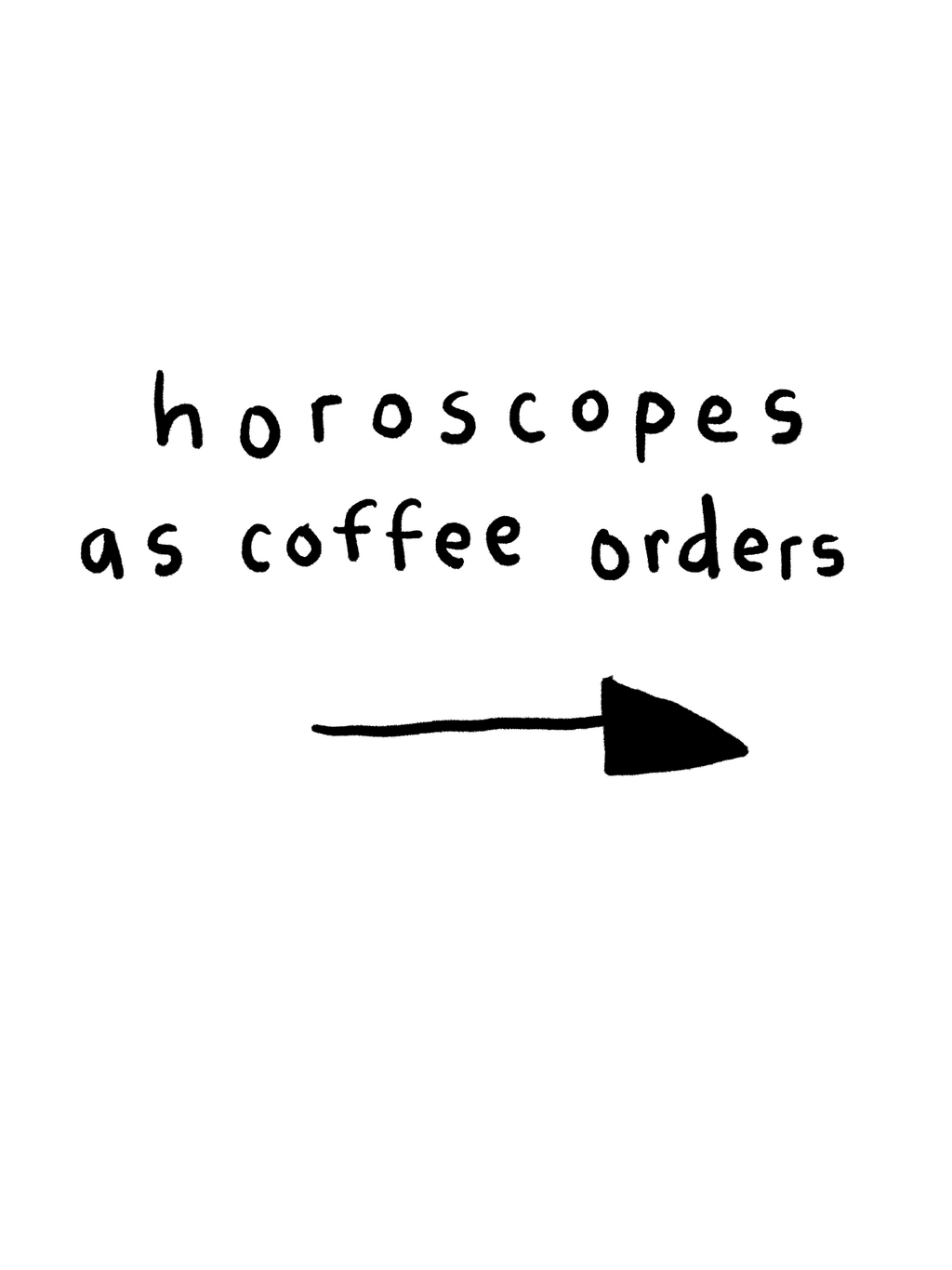 HOROSCOPES AS COFFEE (a5)