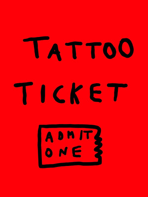 TATTOO TICKET